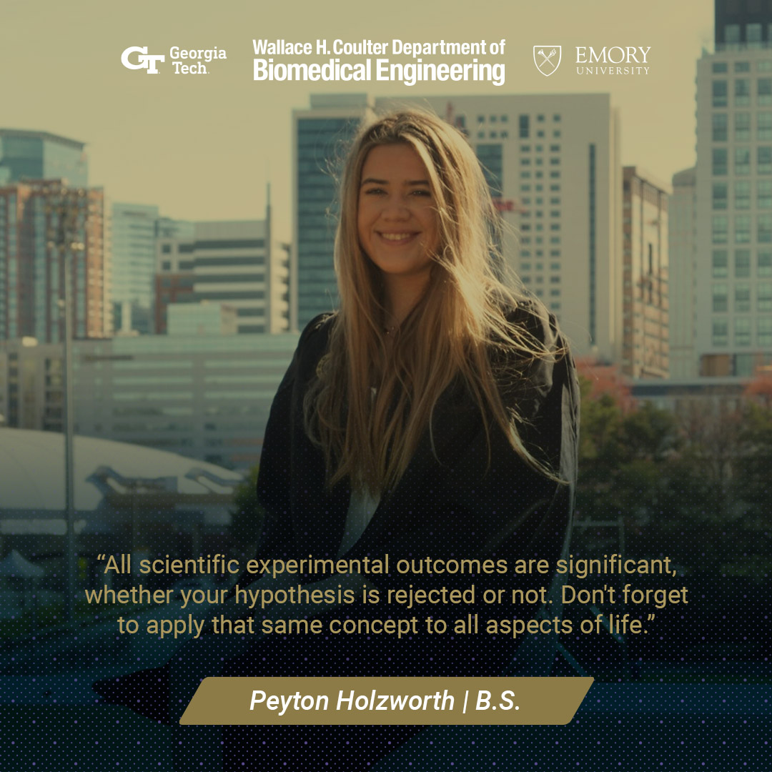 Peyton Holzworth in her graduation gown with text: "All scientific experimental outcomes are significant, whether your hypothesis is rejected or not. Don't forget to apply that same concept to all aspects of life."