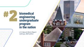 #2 biomedical engineering undergraduate program in the nation (US News and World Report 2023 rankings) with photos of Tech tower and Emory's Brumley Bridge.