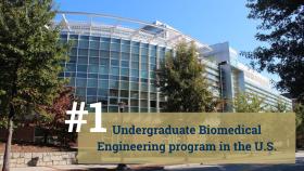 Graphic image of the U.A. Whitaker Building on the campus of Georgia Tech with the words "#1 Undergraduate Biomedical Engineering program in the U.S." superimposed on the image.