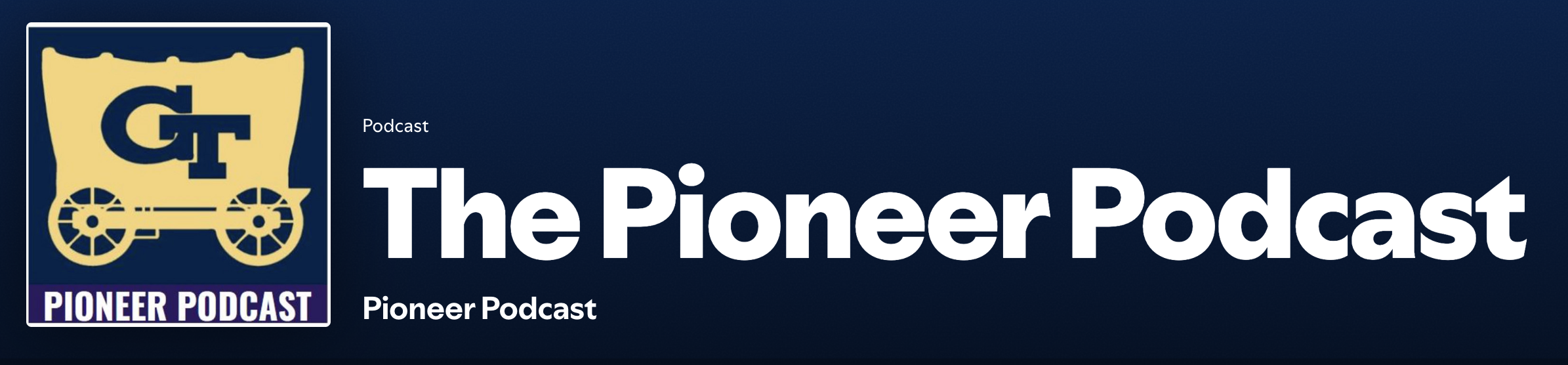 Graphic image of the logo for the Pioneer Podcast. It features a navy blue background with a gold colored silhouette of a horse carriage with the letters "GT" on it and the title of the podcast below it.