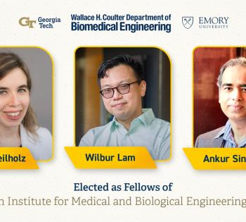 Headshots of Shella Keilholz, Wilbur Lam, and Ankur Singh. Text: Elected as Fellows of American Institute for Medical and Biological Engineering (AIMBE).