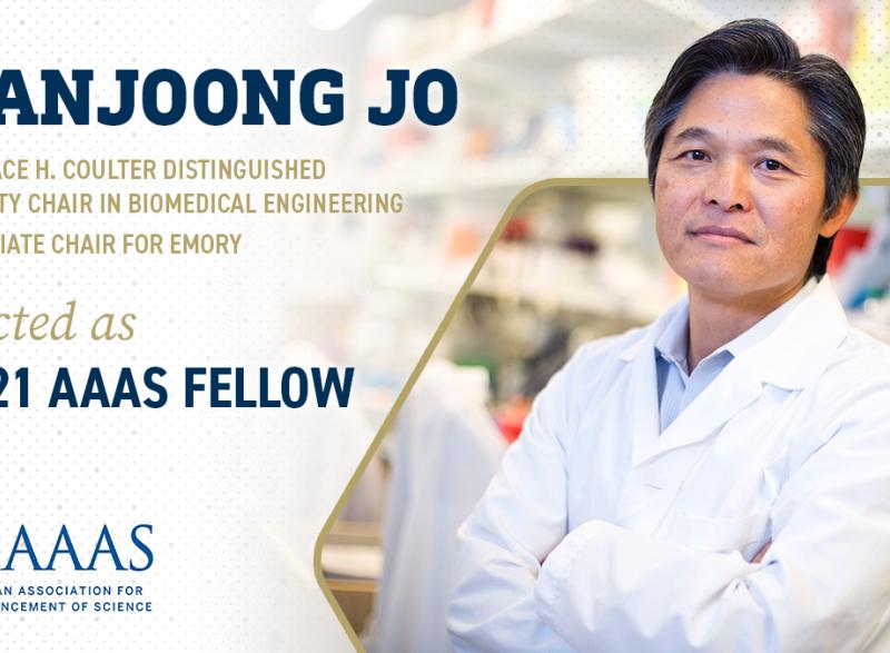 Hanjoong Jo, Wallace H. Coulter Distinguished Faculty Chair in Biomedical Engineering & Associate Chair for Emory, elected as 2021 AAAS Fellow.